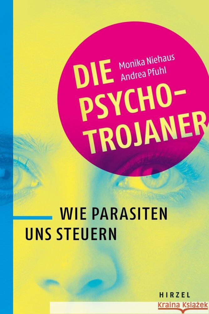Die Psycho-Trojaner Niehaus, Monika, Pfuhl, Andrea 9783777628615