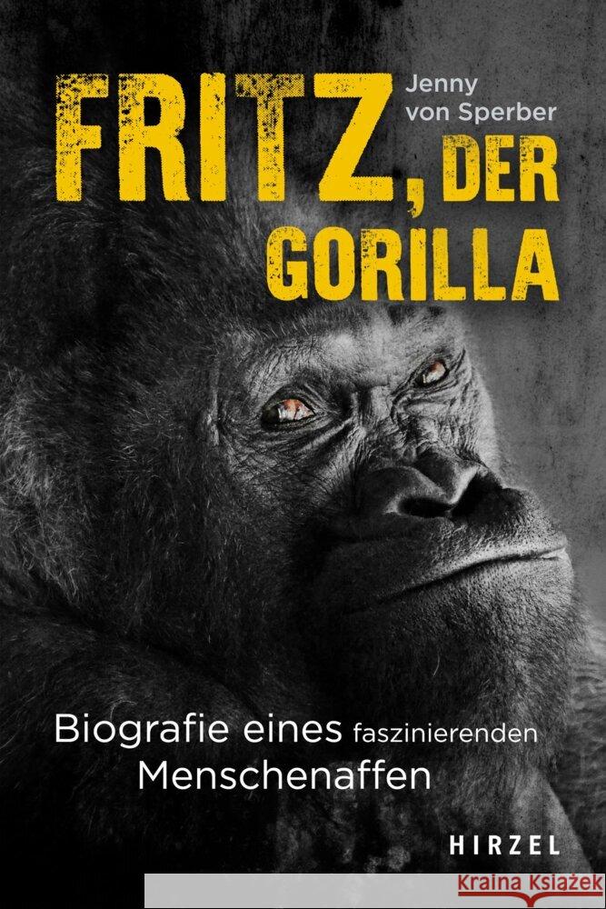 Fritz, der Gorilla von Sperber, Jenny 9783777629698 Hirzel, Stuttgart