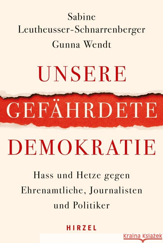 Unsere gefährdete Demokratie Leutheusser-Schnarrenberger, Sabine, Wendt, Gunna 9783777630137