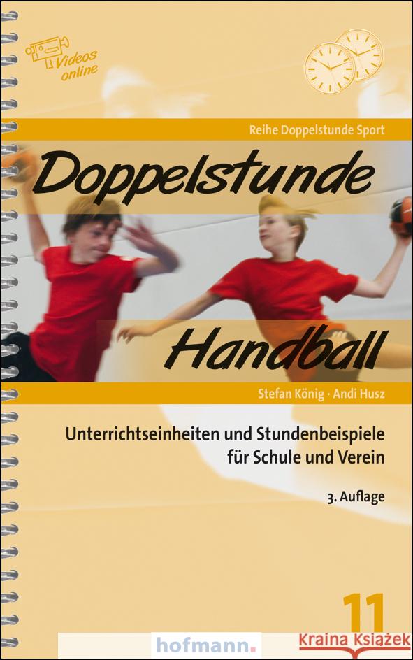 Doppelstunde Handball, m. 1 Online-Zugang König, Stefan, Husz, Andi 9783778006139