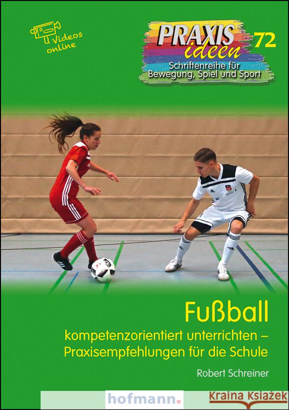 Fußball Schreiner, Robert 9783778027219 Hofmann, Schorndorf