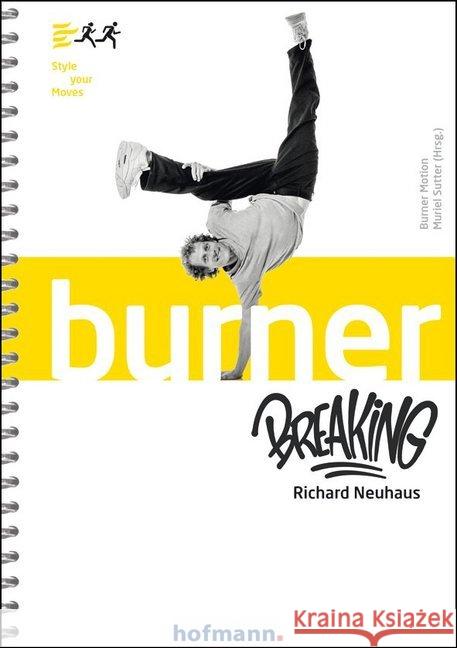 Burner Breaking Neuhaus, Richard 9783778040119 Hofmann, Schorndorf
