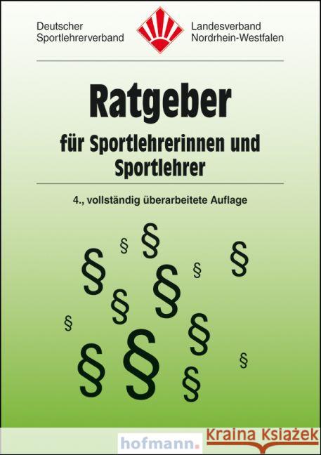 Ratgeber für Sportlehrerinnen und Sportlehrer Kloos, Günter; Köster, Rudolf; Thomann, Claus 9783778060926