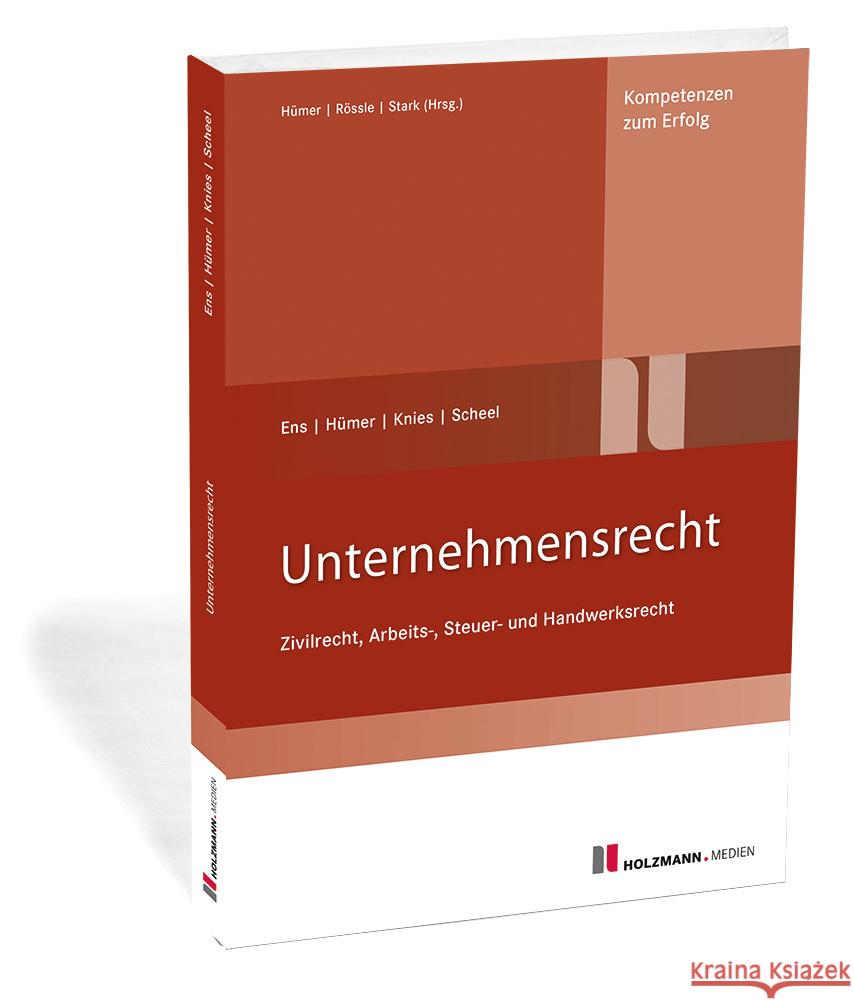 Unternehmensrecht Ens, Reinhard, Hümer, Bernd-Michael, Knies, Jörg 9783778317389