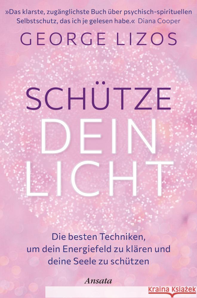 Schütze dein Licht Lizos, George 9783778775851 Ansata