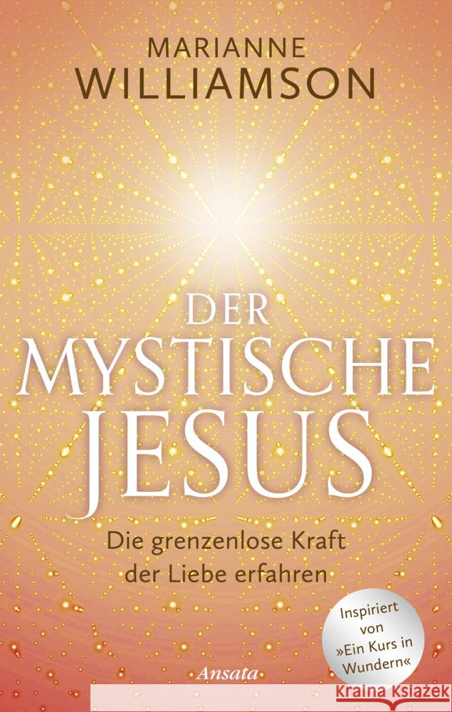 Der mystische Jesus Williamson, Marianne 9783778776018