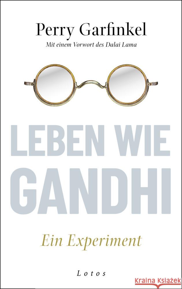Leben wie Gandhi Garfinkel, Perry 9783778782910