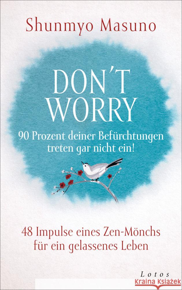 Don't Worry - 90 Prozent deiner Befürchtungen treten gar nicht ein! Masuno, Shunmyo 9783778783085