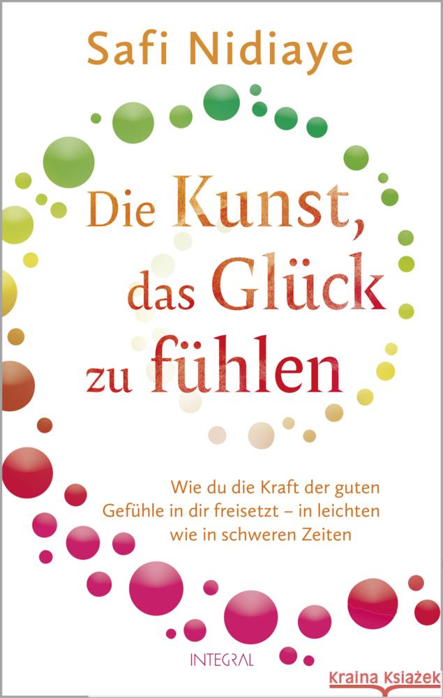 Die Kunst, das Glück zu fühlen Nidiaye, Safi 9783778793336