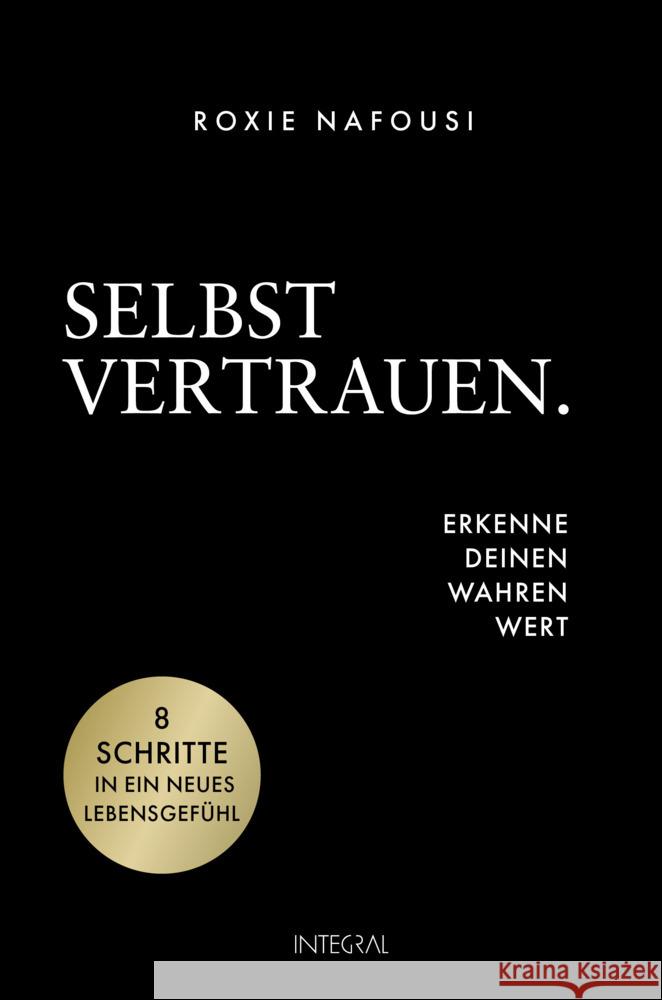 Selbstvertrauen. Erkenne deinen wahren Wert Nafousi, Roxie 9783778793381