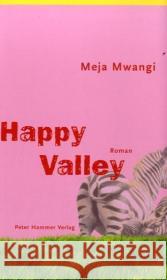 Happy Valley : Roman Mwangi, Meja 9783779500513