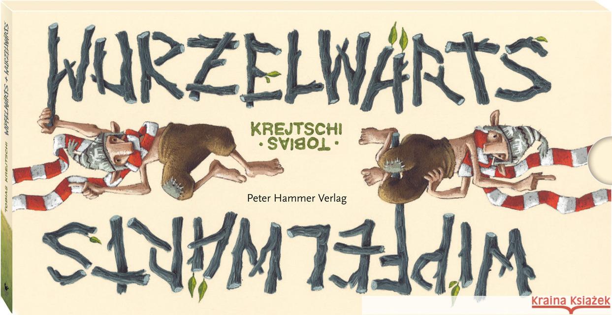 Wipfelwärts / Wurzelwärts Krejtschi, Tobias 9783779503705 Hammer