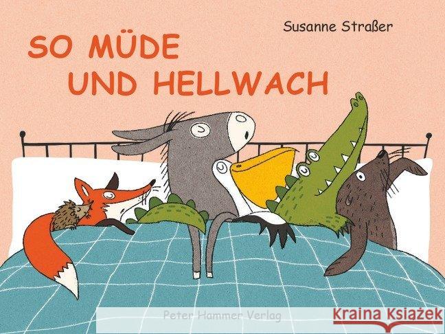 So müde und hellwach Straßer, Susanne 9783779505648 Hammer