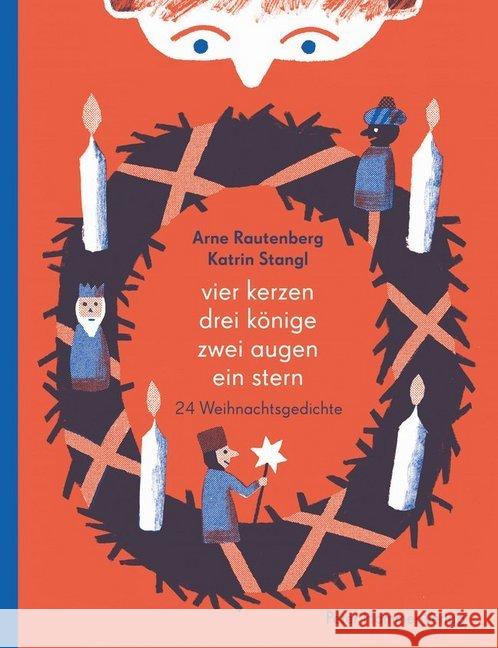 Vier Kerzen, drei Könige, zwei Augen, ein Stern : 24 Weihnachtsgedichte Rautenberg, Arne 9783779506201