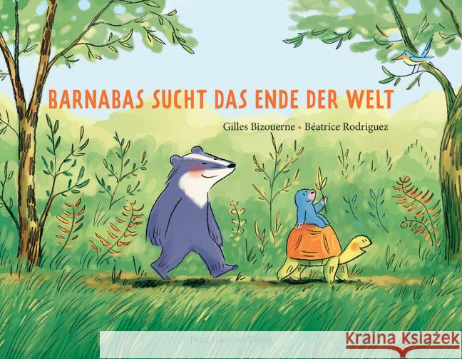 Barnabas sucht das Ende der Welt Bizouerne, Gilles 9783779506744 Peter Hammer Verlag