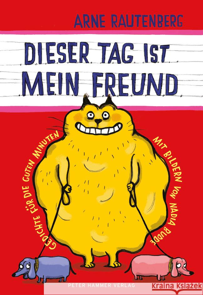 dieser tag ist mein freund Rautenberg, Arne 9783779506980