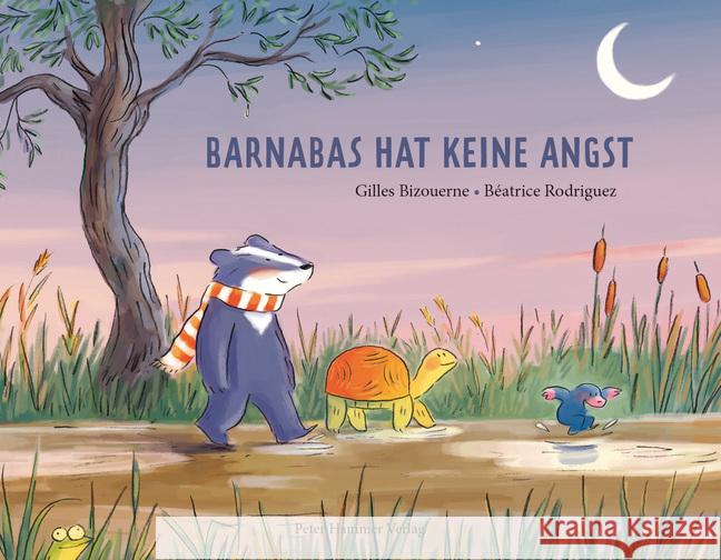 Barnabas hat keine Angst Bizouerne, Gilles 9783779507147 Peter Hammer Verlag