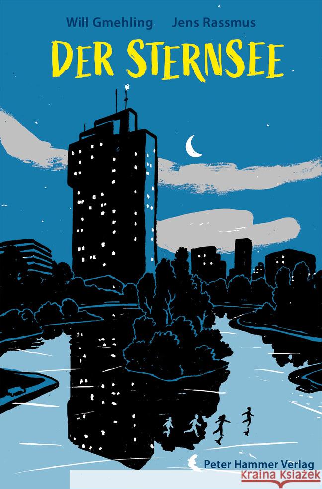 Der Sternsee Gmehling, Will 9783779507666 Peter Hammer Verlag