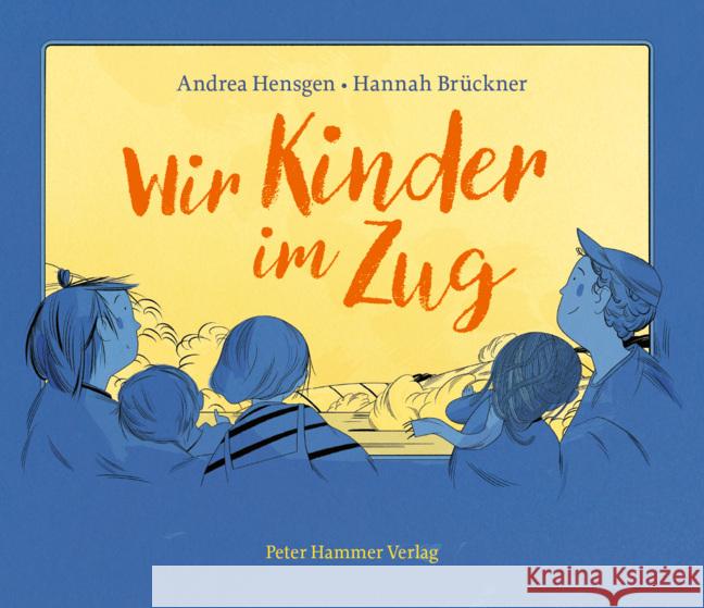 Wir Kinder im Zug Hensgen, Andrea 9783779507833