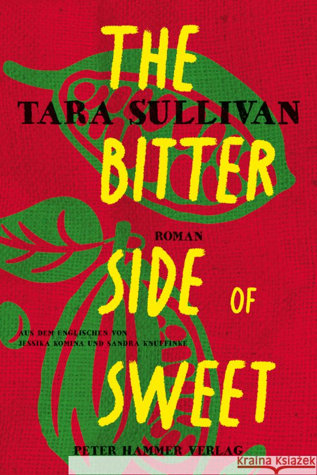 The Bitter Side of Sweet Sullivan, Tara 9783779507871