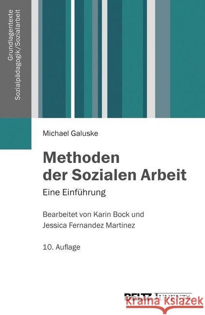 Methoden der Sozialen Arbeit : Eine Einführung Galuske, Michael 9783779914471