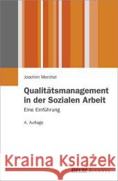 Qualitätsmanagement in der Sozialen Arbeit : Eine Einführung Merchel, Joachim 9783779925019