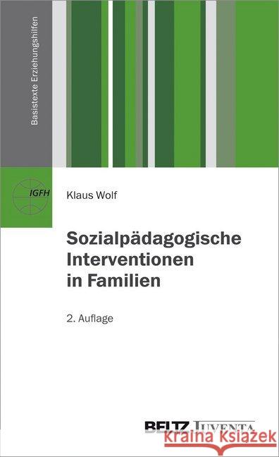 Sozialpädagogische Interventionen in Familien Wolf, Klaus 9783779926894 Beltz Juventa