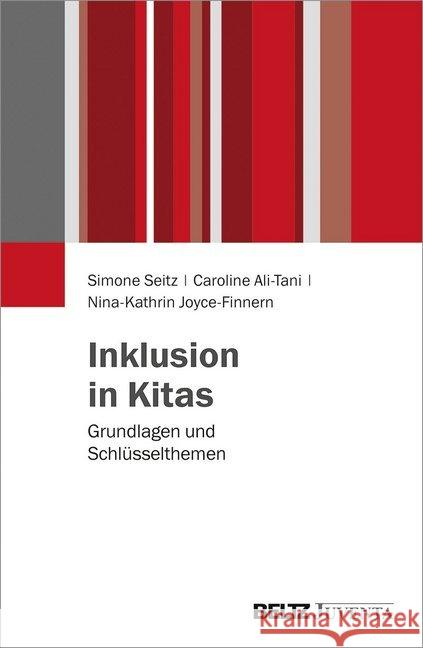 Inklusion in Kitas Seitz, Simone, Ali-Tani, Caroline, Joyce-Finnern, Nina-Kathrin 9783779938286 Beltz Juventa