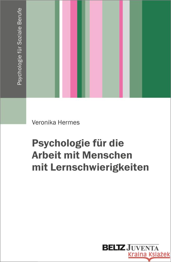 Psychologie für die Arbeit mit Menschen mit Lernschwierigkeiten Hermes, Veronika 9783779963455 Beltz Juventa