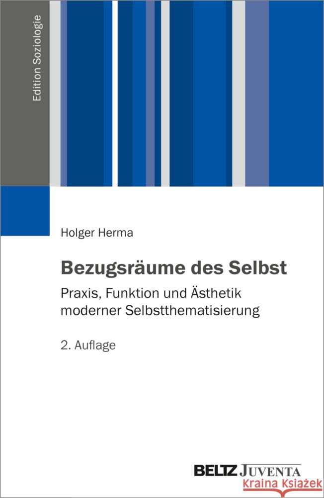 Bezugsräume des Selbst Herma, Holger 9783779968634 Beltz Juventa