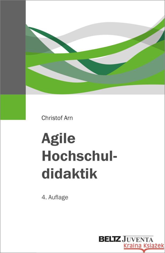 Agile Hochschuldidaktik Arn, Christof 9783779980032