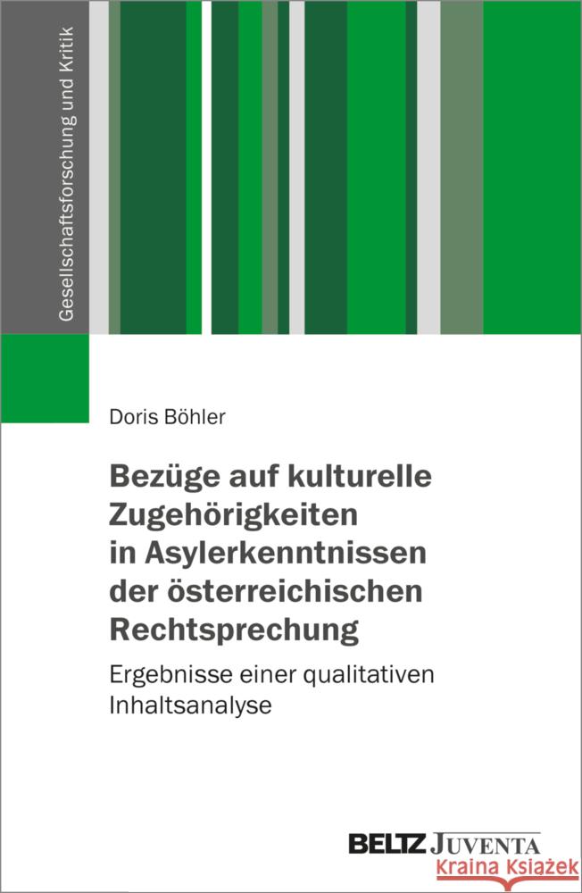 Bezüge auf kulturelle Zugehörigkeiten in Asylerkenntnissen der österreichischen Rechtsprechung Böhler, Doris 9783779980834