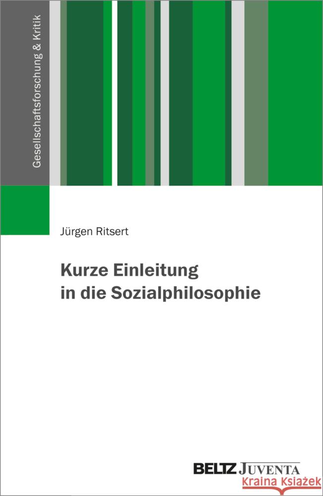 Kurze Einleitung in die Sozialphilosophie Ritsert, Jürgen 9783779982753