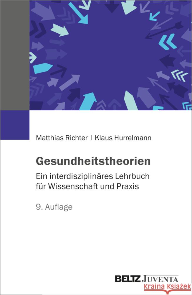 Gesundheitstheorien Richter, Matthias, Hurrelmann, Klaus 9783779985334