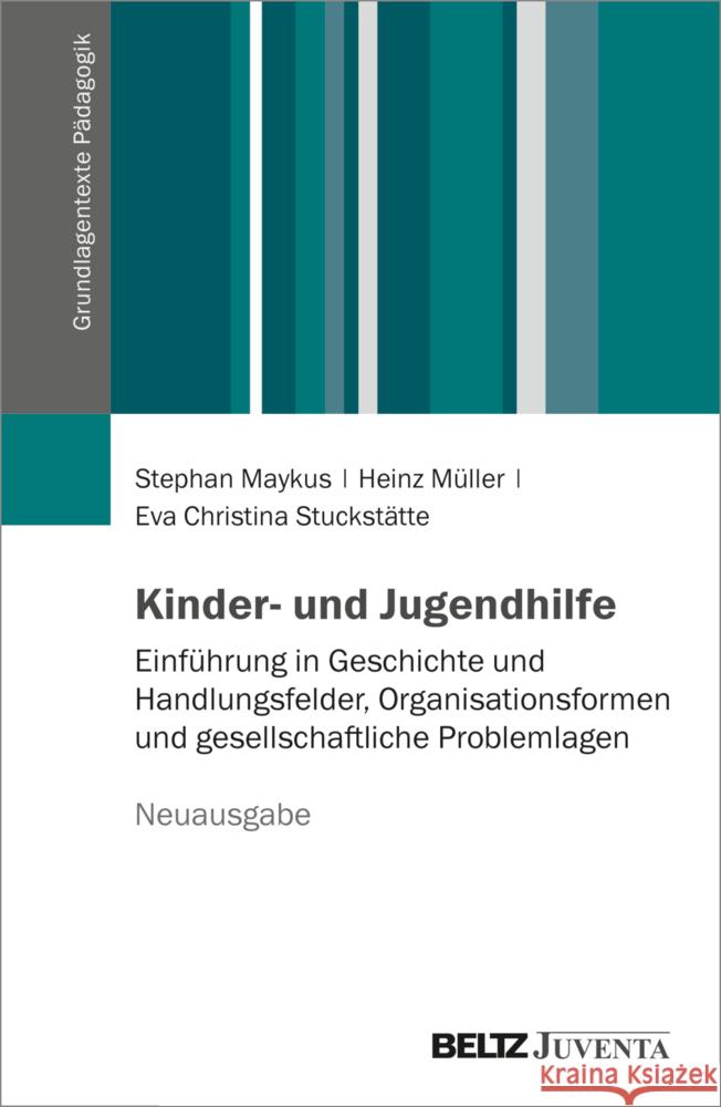 Kinder- und Jugendhilfe Maykus, Stephan, Müller, Heinz, Stuckstätte, Eva Christina 9783779994824