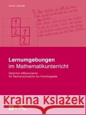 Lernumgebungen im Mathematikunterricht : Natürlich differenzieren für Rechenschwache und Hochbegabte Hirt, Ueli Wälti, Beat  9783780080240