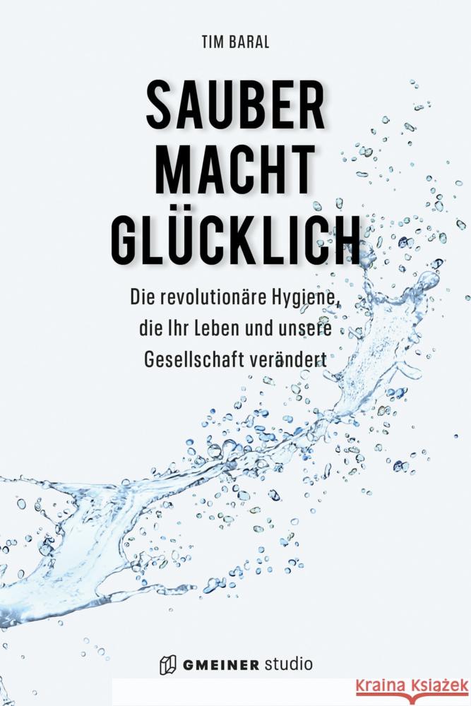 Sauber macht glücklich Baral, Tim 9783780150141