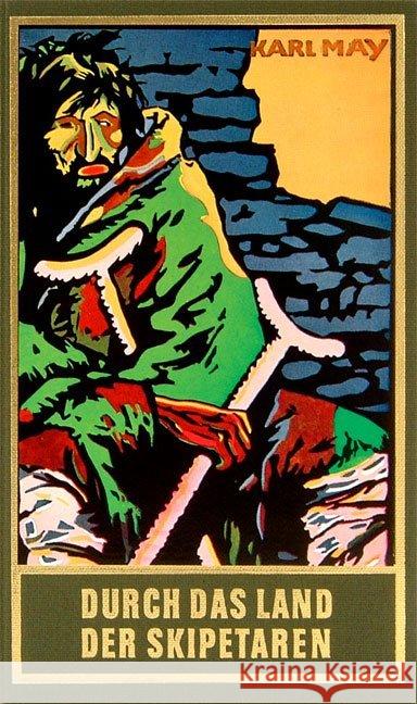 Durch das Land der Skipetaren : Reiseerzählung May, Karl   9783780200051 Karl-May-Verlag