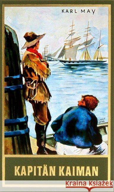 Kapitän Kaiman und andere Erzählungen : Erzählungen aus dem Wilden Westen May, Karl   9783780200198 Karl-May-Verlag