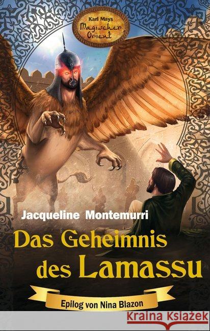 Das Geheimnis des Lamassu Montemurri, Jacqueline 9783780225092 Karl-May-Verlag