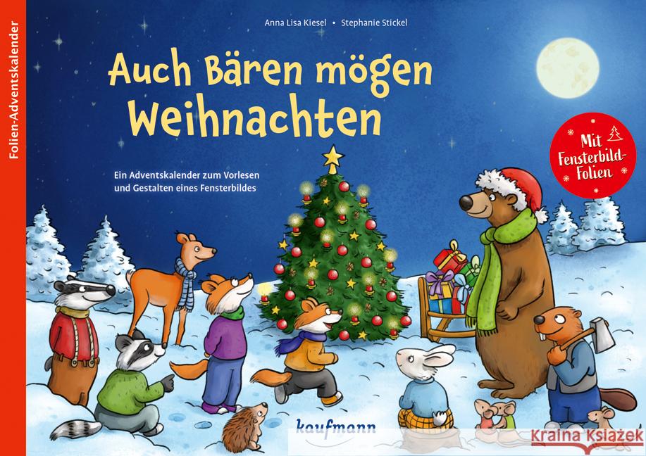 Auch Bären mögen Weihnachten Kiesel, Anna Lisa 9783780618122 Kaufmann