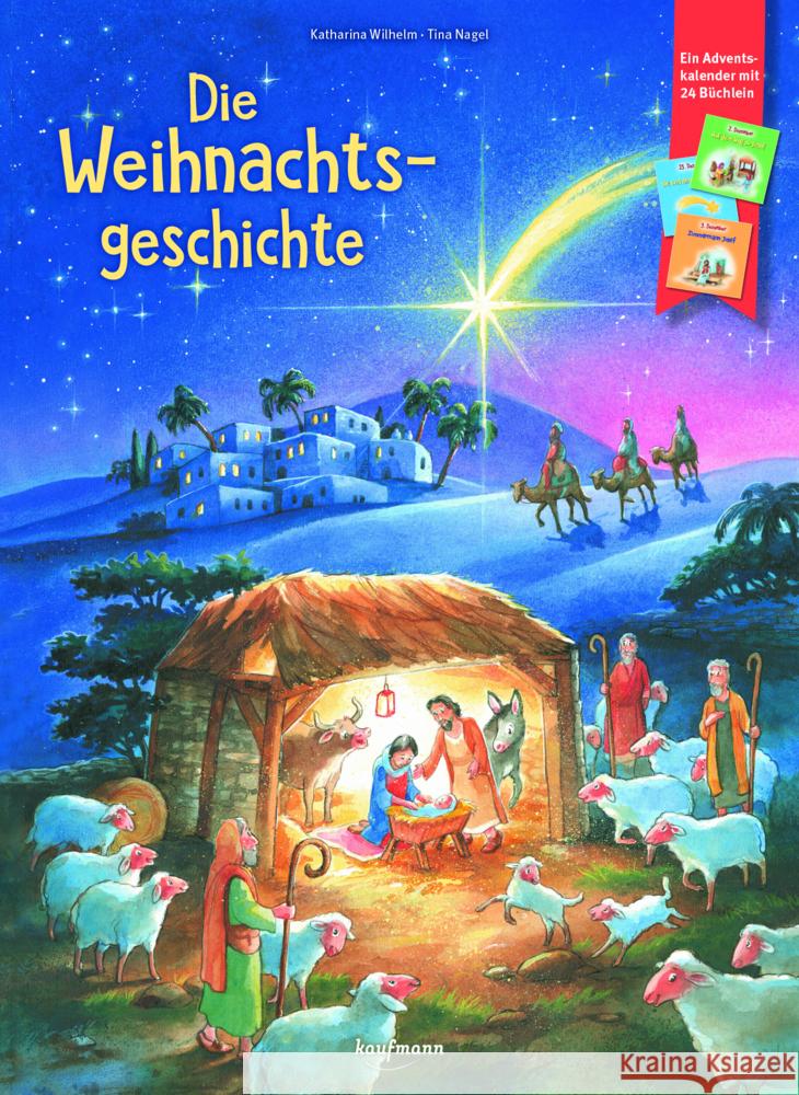 Die Weihnachtsgeschichte Wilhelm, Katharina 9783780618160 Kaufmann