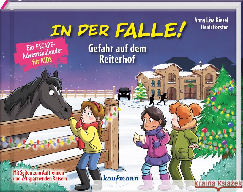 In der Falle! Gefahr auf dem Reiterhof  - Ein Escape-Adventskalender für Kids Kiesel, Anna Lisa 9783780618221 Kaufmann