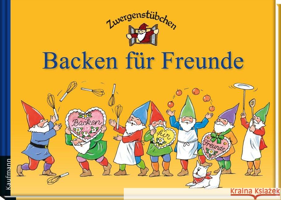 Zwergenstübchen - Backen für Freunde Schuster, Elke; Schuster, Timo 9783780620040