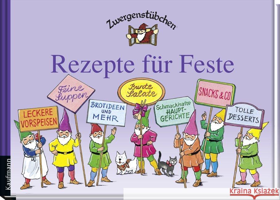 Zwergenstübchen - Rezepte für Feste Schuster, Elke; Schuster, Timo 9783780620217 Kaufmann