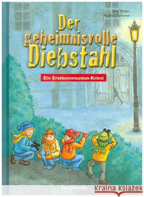 Der geheimnisvolle Diebstahl : Ein Erstkommunion-Krimi Möller, Silvia 9783780629463