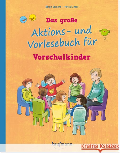 Das große Aktions- und Vorlesebuch für Vorschulkinder Ebbert, Birgit 9783780651358 Kaufmann