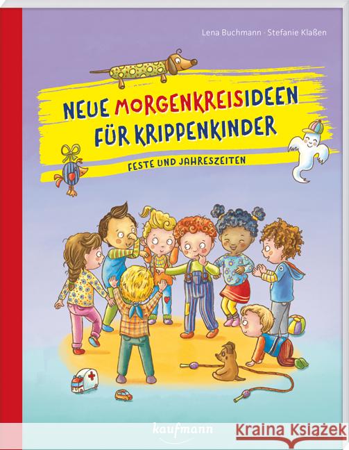 Neue Morgenkreisideen für Krippenkinder Buchmann, Lena 9783780651556