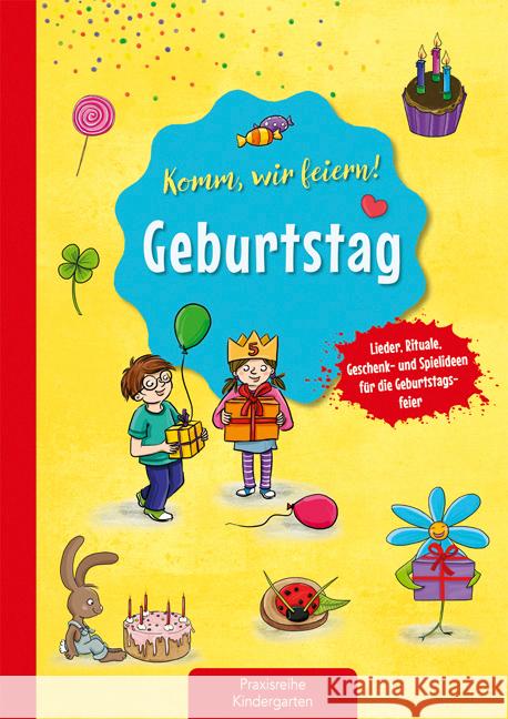 Komm, wir feiern! Geburtstag Klein, Suse 9783780651686 Kaufmann