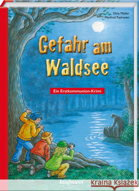 Gefahr am Waldsee Möller, Silvia 9783780664112 Kaufmann